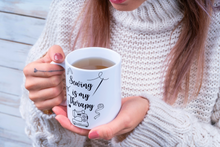 Sewing is my Therapy Mug