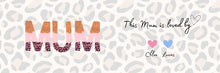 "This Mum is Loved By" personalised Mug