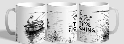 There is always time for Fishing Mug