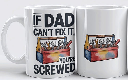 If Dad Can't fix it Mug